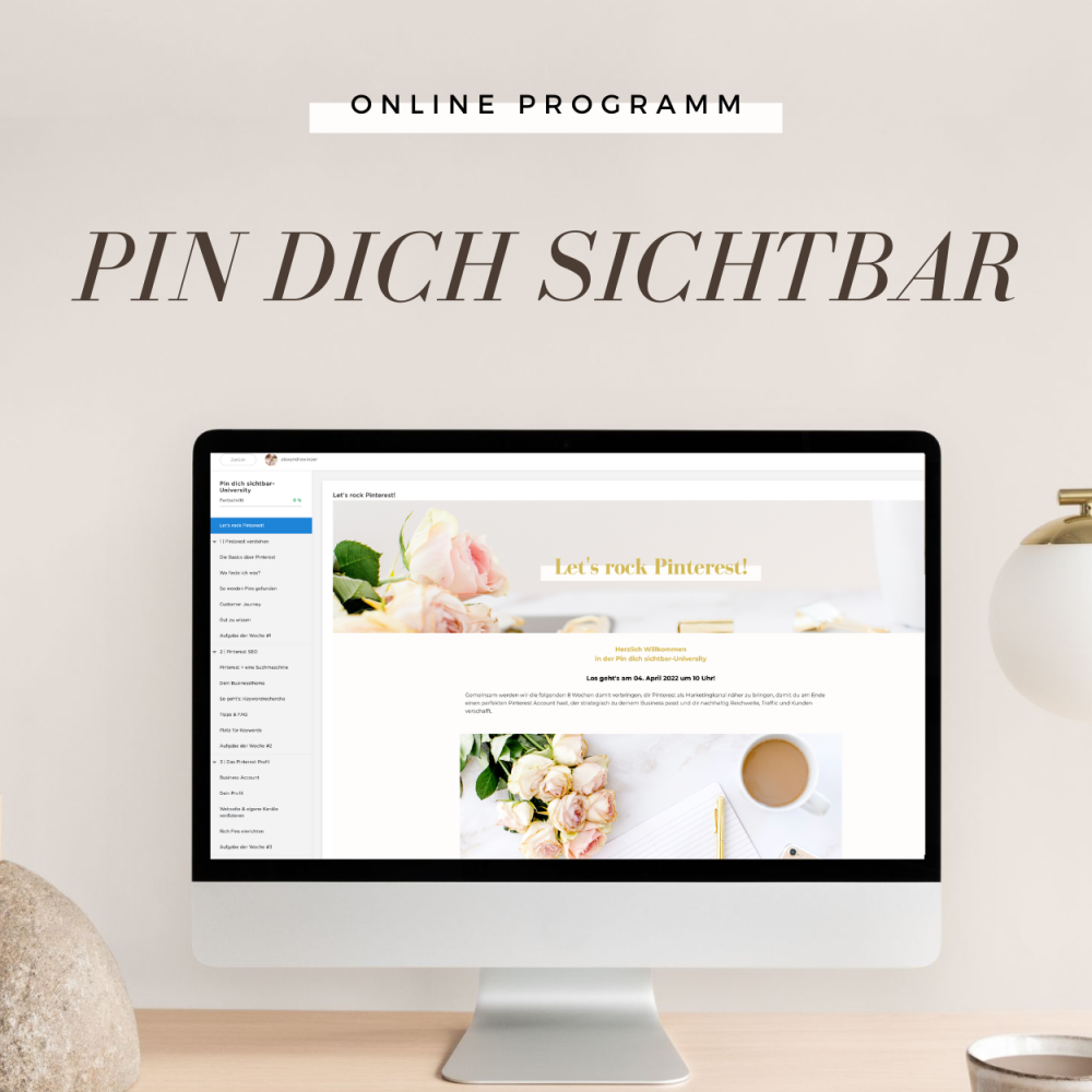 Mein Signature Onlineprogramm besteht aus Onlinekurs inkl. Membership und macht dich in 6 Monaten zum Pinterest Profi.